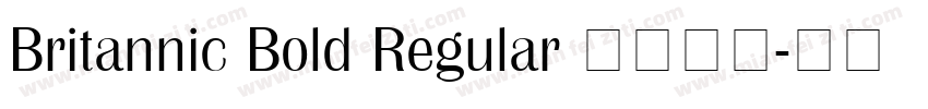 Britannic Bold Regular 字体下载字体转换